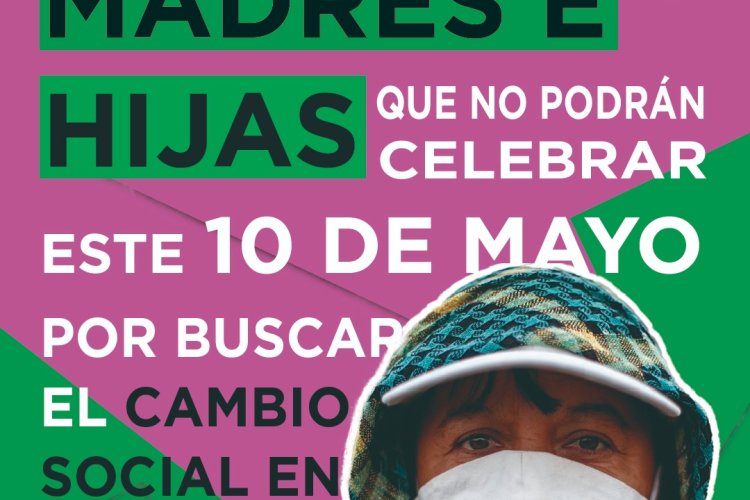 Infografía: Madres e hijas que no podrán celebrar este 10 de mayo por buscar el cambio social en México