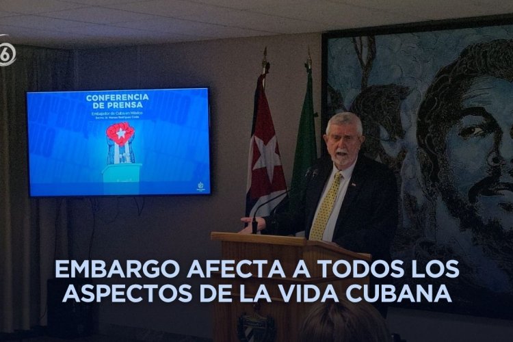 Embajador cubano: Bloqueo de EEUU asfixia a Cuba