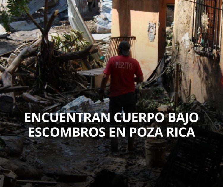 Familia halla cuerpo entre escombros en Poza Rica
