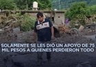 14 mil viviendas con pérdida total tras fuertes lluvias en zona norte de Veracruz