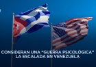 Cuba denuncia interferencias de EEUU; Venezuela alerta de “agresión” militar