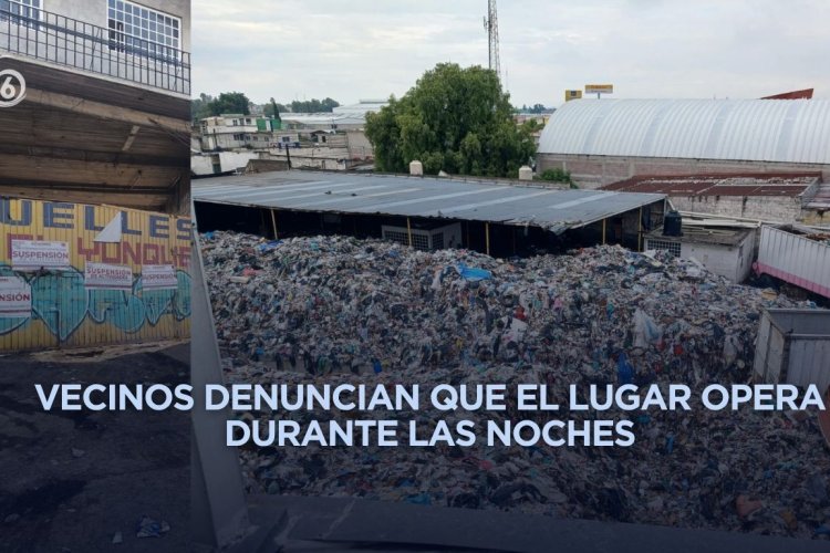 Basurero clandestino funciona a pesar de estar clausurado en Ecatepec