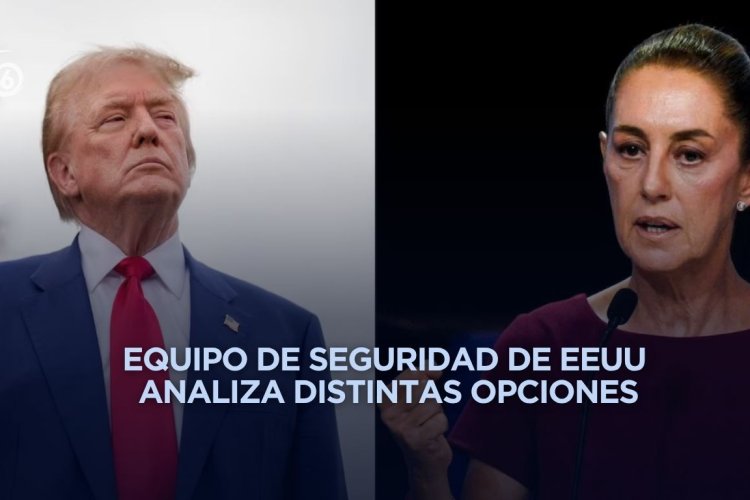 Trump evalúa nuevas medidas contra cárteles y crece tensión diplomática con México