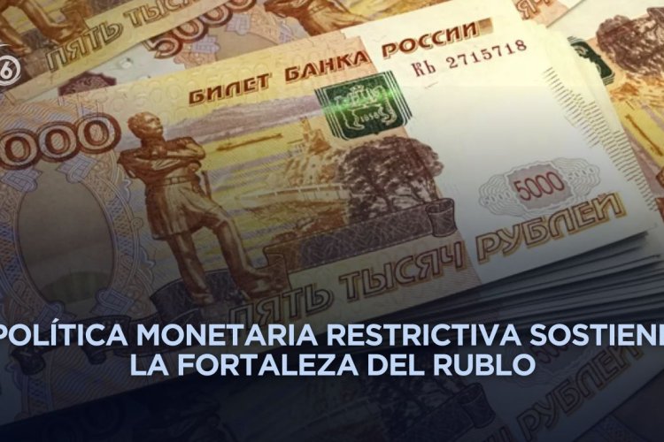 Fortaleza del rublo ruso marca máximos no vistos desde 1994