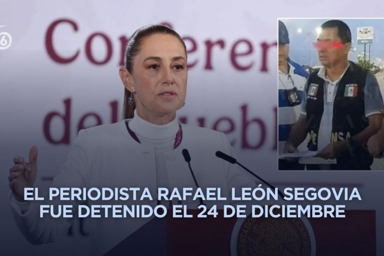 Gobierno federal solicita aclarar detención de periodista por terrorismo en Veracruz