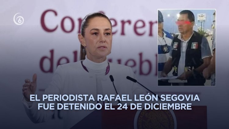 Gobierno federal solicita aclarar detención de periodista por terrorismo en Veracruz