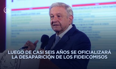 SCJN valida desaparición decretada por AMLO de 109 fideicomisos
