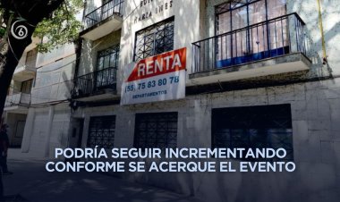 Rentas de vivienda ya han incrementado en CDMX por próximo Mundial de Fútbol