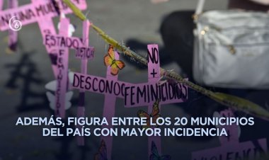 Chimalhuacán, municipio con más casos de feminicidio en el Edomex