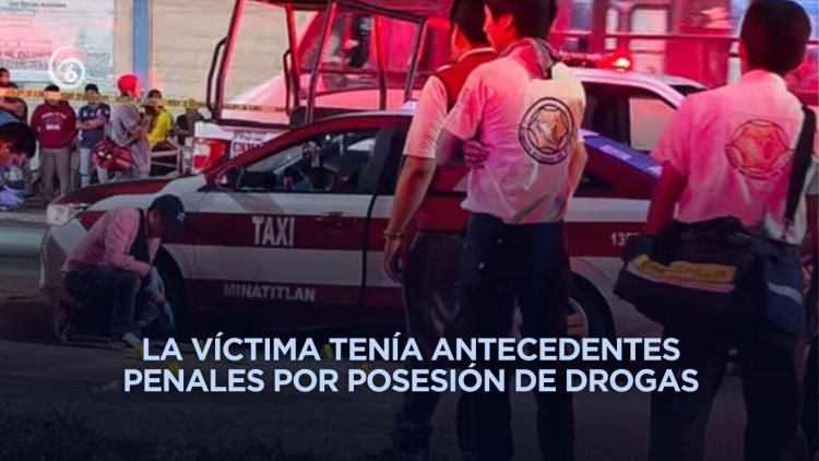 Matan a balazos a taxista en Minatitlán, Veracruz