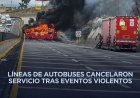 Zona oriente de Edomex amanece sin bloqueos carreteros tras ola de violencia
