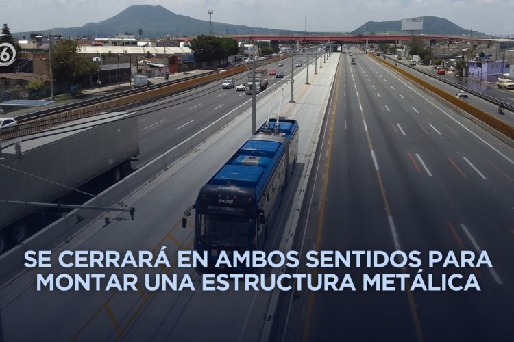 Anuncian nuevo cierre en la México-Puebla por obras del Trolebús
