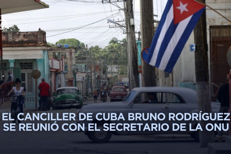 Cuba denuncia bloqueo energético de EEUU en reunión con secretario general de la ONU