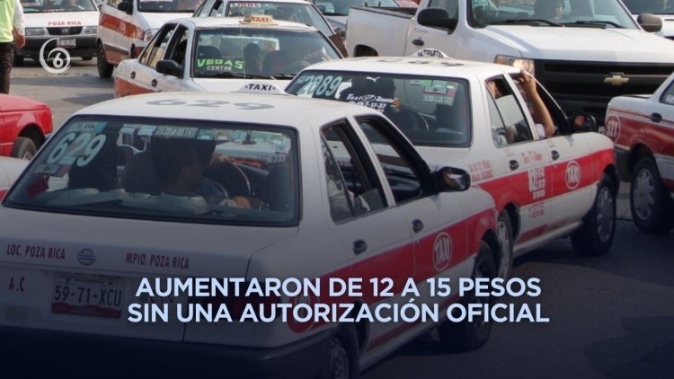 Taxis colectivos en Poza Rica suben precio del pasaje sin previo aviso