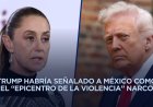 Sheinbaum reitera rechazo a que EEUU ingrese a México a combatir al narco