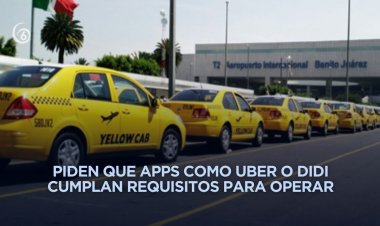 Taxistas del AICM anuncian movilizaciones contra plataformas de viajes