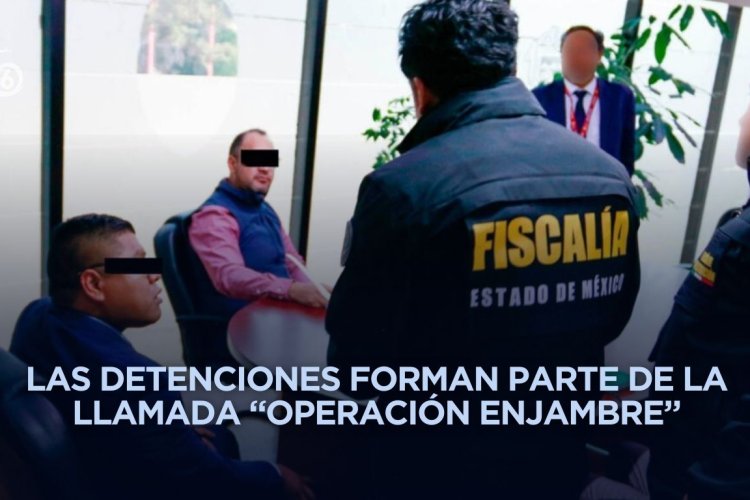 Detienen a tres funcionarios de Seguridad del Edomex por presuntas irregularidades
