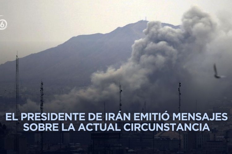 Nuevos ataques a Irán provocarán una mayor escalada de tensiones, alerta el presidente