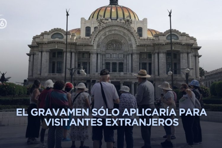 Proponen en el Congreso de la CDMX crear impuesto turístico