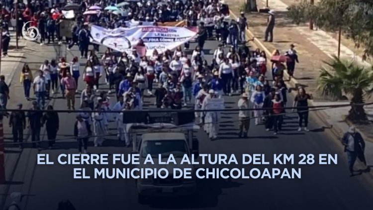 Bloquean carretera México-Texcoco por falta de seguridad en preparatoria