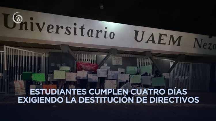 UAEM Neza: Paro total por encubrimiento de profesores abusadores