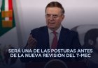 México insistirá ante EEUU en eliminar aranceles a autos, acero y aluminio
