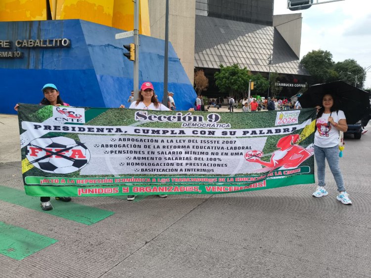 CNTE mantendrá bloqueos en CDMX; exigen que Sheinbaum les atienda